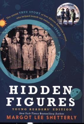 Hidden Figures Young Readers' Edition