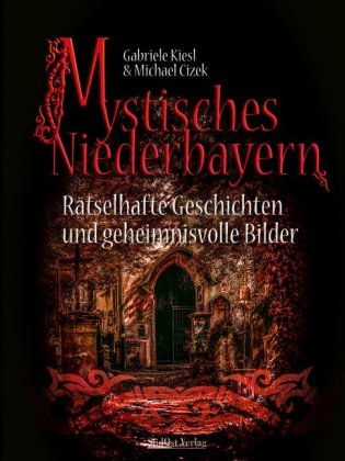 Mystisches Niederbayern