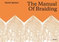 The Manual of Braiding