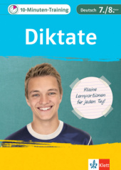 10-Minuten-Training Diktate Deutsch 7./8. Klasse