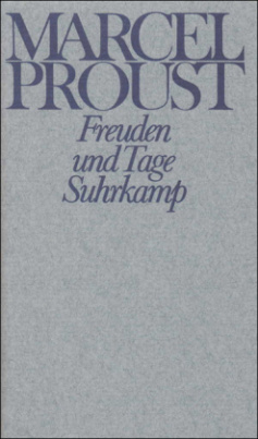 Freuden und Tage und andere Erzählungen und Skizzen aus den Jahren 1892-1896