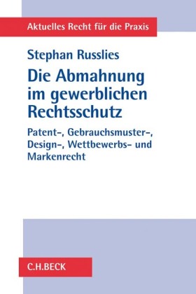 Die Abmahnung im gewerblichen Rechtsschutz