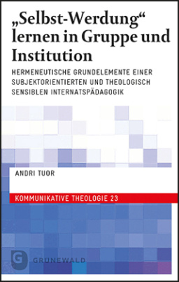 "Selbst-Werdung" lernen in Gruppe und Institution