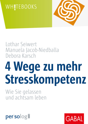 4 Wege zu mehr Stresskompetenz