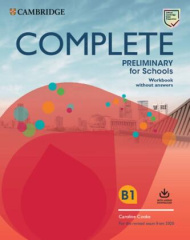 Complete Preliminary for Schools - Student's Book without answers with Online Practice and Workbook without answers with Audio Download, 2 Vols.