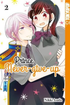 Prince Never-give-up. Bd.2