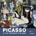 Picasso & Les Femmes D`Alger