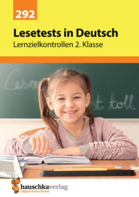 Lesetests in Deutsch - Lernzielkontrollen 2. Klasse