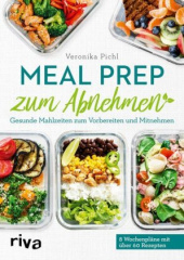 Meal Prep zum Abnehmen