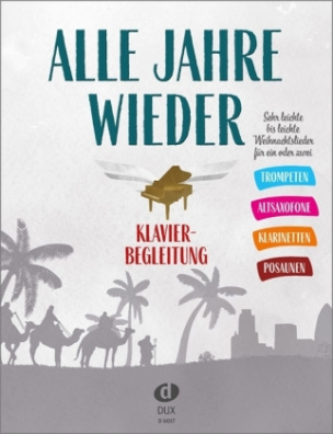 Alle Jahre wieder - Klavierbegleitung zu Trp/A-Sax/Klar/Pos