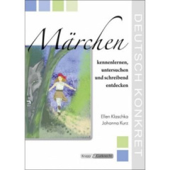 Märchen kennernlernen, untersuchen und schreibend entdecken, m. Audio-CD