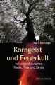 Korngeist und Feuerkult