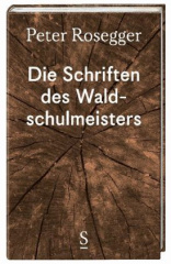 Die Schriften des Waldschulmeisters