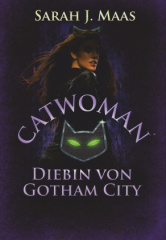 Catwoman - Diebin von Gotham City