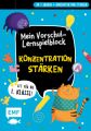 Fit für die 1. Klasse! Mein Vorschul-Lernspielblock - Konzentration stärken