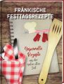 Fränkische Festtagsrezepte