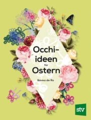 Occhi-Ideen für Ostern