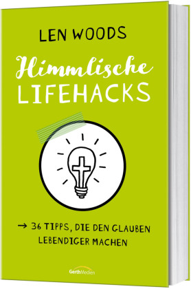 Himmlische Lifehacks