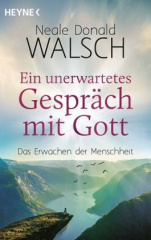 Ein unerwartetes Gespräch mit Gott