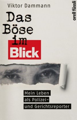 Das Böse im Blick