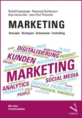 Marketing: Konzepte, Strategien, Instrumente, Controlling