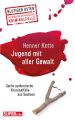 Blutiger Osten: Jugend mit aller Gewalt (Band 58)