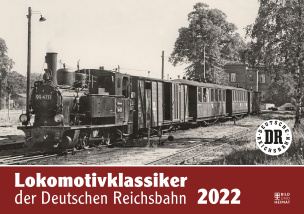 Lokomotivklassiker der Deutschen Reichsbahn 2022