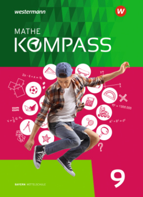 Mathe Kompass - Ausgabe für Bayern