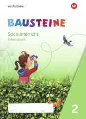 BAUSTEINE Sachunterricht - Ausgabe 2021 - Arbeitsbuch 2