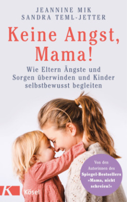 Keine Angst, Mama!