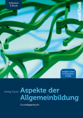 Aspekte der Allgemeinbildung (Ausgabe Luzern) inkl. E-Book