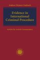 Evidence in International Criminal Procedure