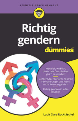 Richtig gendern für Dummies