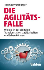 Die Agilitäts-Falle