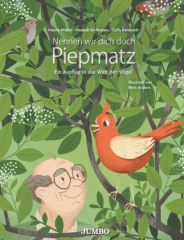 Nennen wir dich doch Piepmatz