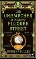 Der Uhrmacher in der Filigree Street