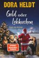 Geld oder Lebkuchen