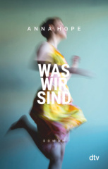 Was wir sind