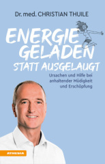 Energiegeladen statt ausgelaugt