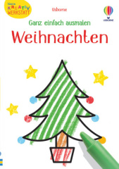 Kleine Kreativ-Werkstatt - Ganz einfach ausmalen: Weihnachten