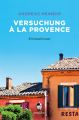 Versuchung à la Provence