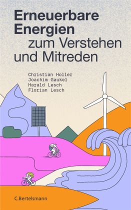 Erneuerbare Energien zum Verstehen und Mitreden