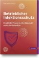 Betrieblicher Infektionsschutz