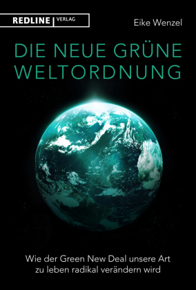 Die neue grüne Weltordnung