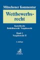 Münchener Kommentar zum Wettbewerbsrecht  Bd. 4: Vergaberecht II