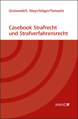 Casebook Strafrecht und Strafverfahrensrecht