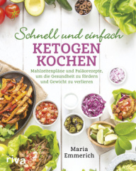 Schnell und einfach ketogen kochen