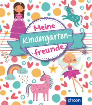 Meine Kindergartenfreunde - Feen & Einhörnern