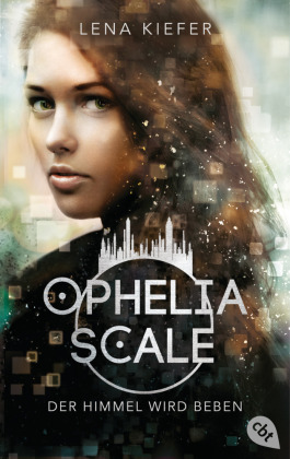 Ophelia Scale - Der Himmel wird beben