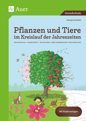 Pflanzen und Tiere im Kreislauf der Jahreszeiten